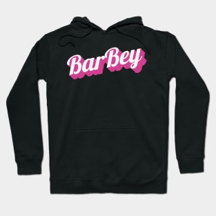 BarBey Hoodie